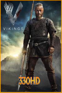 ดูซีรี่ย์ ไวกิ้งส์ นักรบพิชิตโลก Vikings ซีซั่น 1- 6 จบ