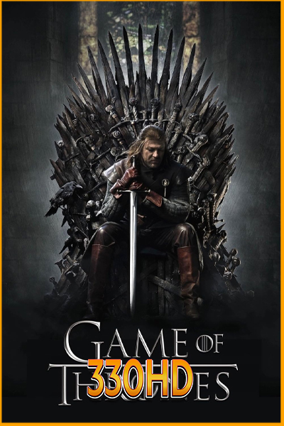 ดูซีรี่ย์ มหาศึกชิงบัลลังก์ game of thrones Season1-8 (พากย์ไทย)