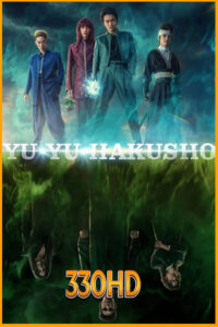 ดูซีรี่ย์ คนเก่งฟ้าประทาน yu yu Hakusho (2023) EP.1-5 จบ (พากย์ไทย)