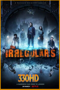 ดูซีรี่ย์ แก๊งนักสืบไม่ธรรมดา The Irregulars Season 1 (2021) ซับไทย