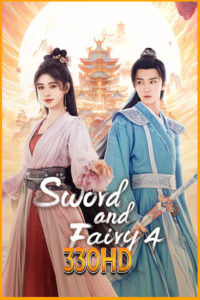 ดูซีรี่ย์ เซียนกระบี่พิชิตมาร 4 Sword and Fairy 4 (2024) EP.1- 36 จบ (พากย์ไทย)