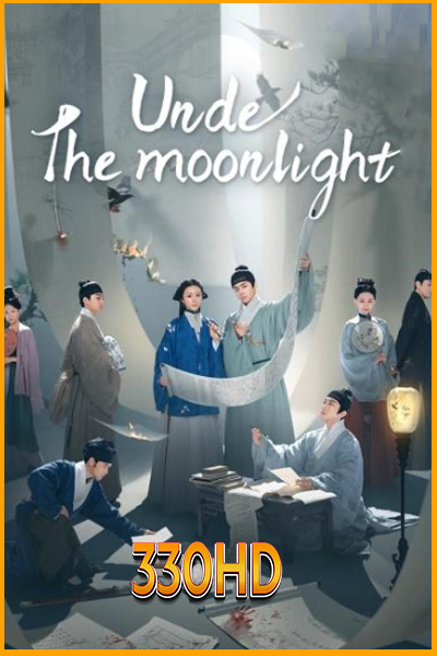 ดูซีรี่ย์ สืบลับลิขิตชะตา Under the Moonlight (2025) EP.1-36 จบ (ซับไทย)