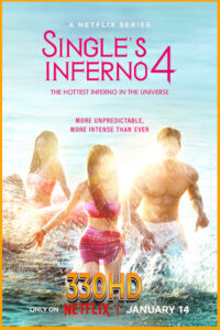 ดูซีรี่ย์ โอน้อยออก ใครโสดตกนรก 4 Single’s Inferno: 4 (2025) EP.1-12 จบ (พากย์ไทย-ซับไทย)