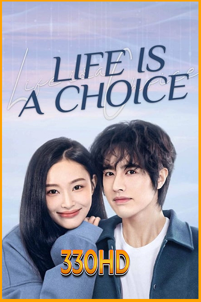 ดูซีรี่ย์ เลือกชีวิตลิขิตฝัน Life is a Choice (2025) EP.1-23 จบ (ซับไทย)