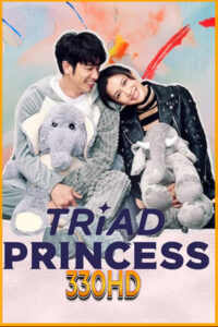 ดูซีรี่ย์ Triad Princess ลูกสาวเจ้าพ่อลุ้นรัก  (2019) EP. 1-6 จบ พากย์ไทย