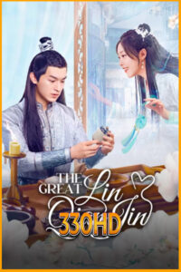 ดูซีรี่ย์ The Great Lin Qian Jin (2025) EP.1-24 ซับไทย