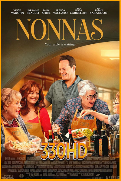 ดูหนัง รักนะย่ายายจ๋า Nonnas: (2025) เต็มเรื่อง พากย์ไทย
