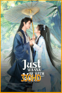 ดูซีรี่ย์ สามคราวิวาห์แห่งปรภพ Just Wanna Be With You (2025) EP.1-22 จบ ซับไทย