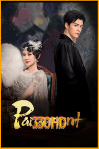 ดูซีรี่ย์ รอยรักหลังม่าน Paramount (2025) EP.1-24 จบ ซับไทย