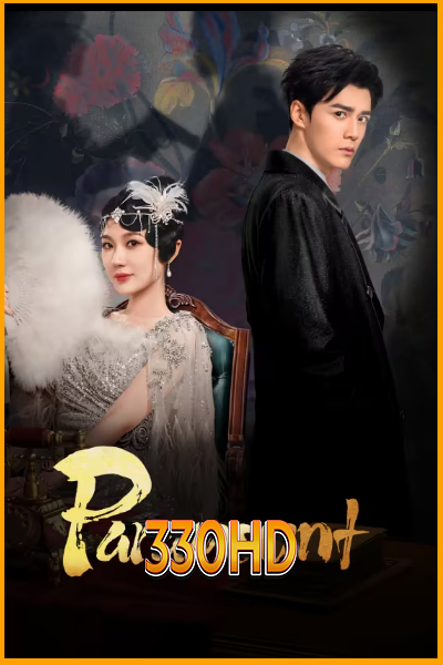 ดูซีรี่ย์ รอยรักหลังม่าน Paramount (2025) EP.1-24 จบ ซับไทย