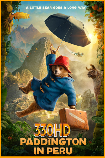 ดูหนัง แพดดิงตัน คุณหมีผจญภัยป่าอเมซอน Paddington in Peru (2025) เต็มเรื่อง พากย์ไทย