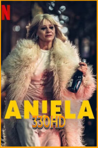 ดูซีรี่ย์ อาเนียลา ANIELA (2025) EP.1-6 จบ พากย์ไทย
