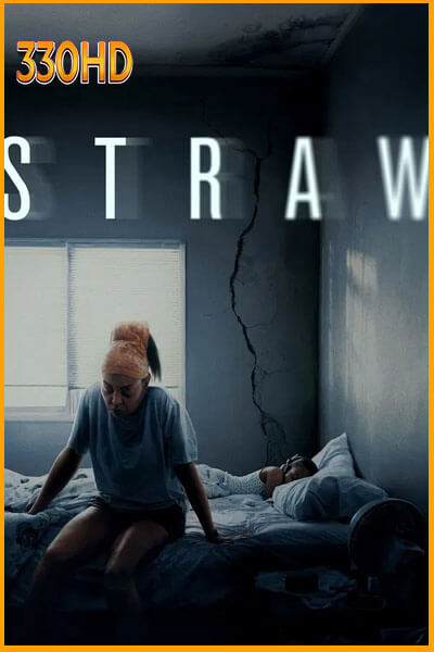 STRAW (2025) ฟางเส้นสุดท้าย