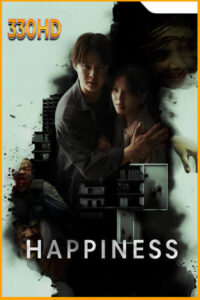 ดูซีรี่ย์ Happiness (2025) EP.1-10