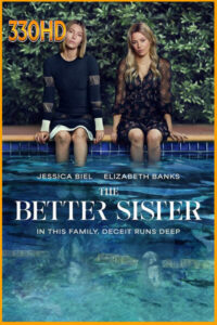 ดูซีรี่ย์ The Better Sister ส(ย)องศรีพี่น้อง (2025) EP.1-8