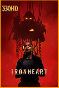 ดูซีรี่ย์ ไอรอนฮาร์ต (2025) Ironheart