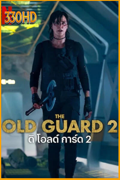 ดิ โอลด์ การ์ด 2 The Old Guard 2 (2025)